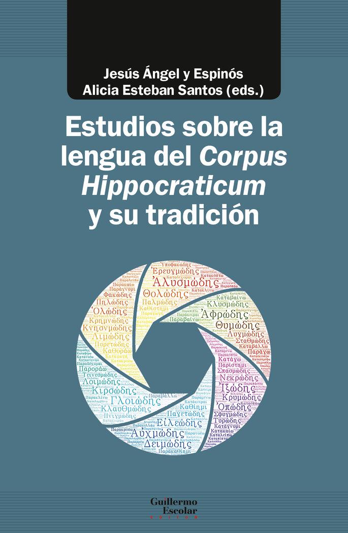 Vorderes Coverbild Estudios sobre la lengua del Corpus Hippocraticum y su tradición