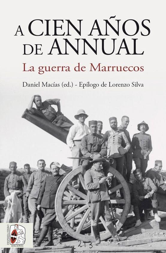 Vorderes Coverbild Cien años de Annual : la guerra de Marruecos