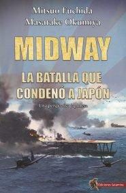 Vorderes Coverbild Midway : la batalla que condenó a Japón