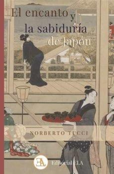 Vorderes Coverbild El encanto y la sabiduría de Japón : cuentos, relatos y proverbios japoneses ilustrados a color