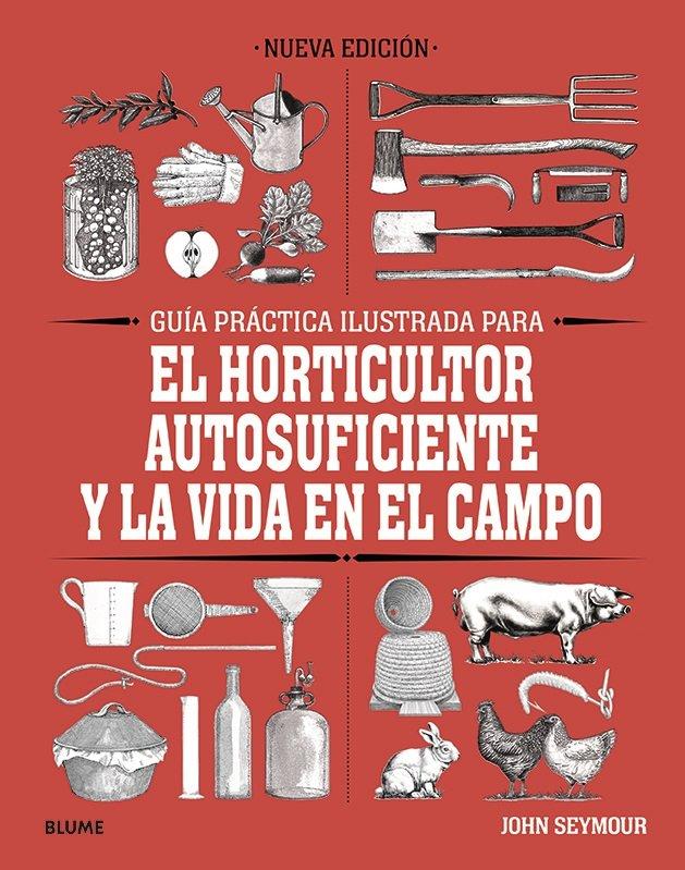 Vorderes Coverbild Guía práctica para el horticultor autosuficiente y la vida en el campo