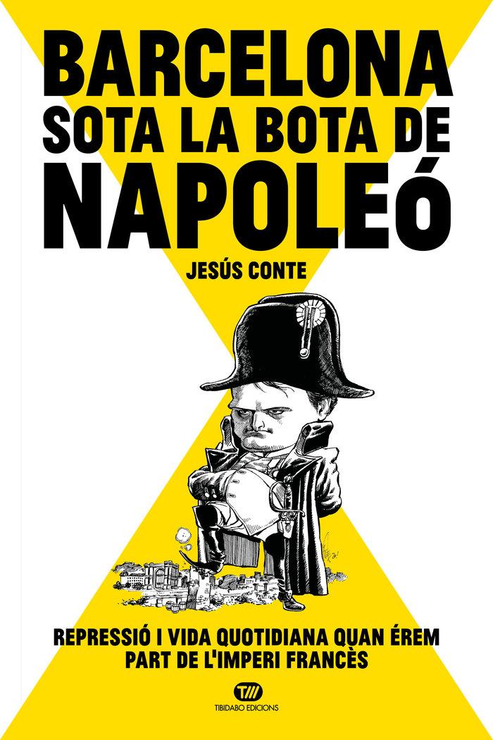 Vorderes Coverbild BARCELONA SOTA LA BOTA DE NAPOLEÓ