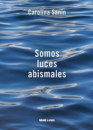 Vorderes Coverbild Somos luces abismales