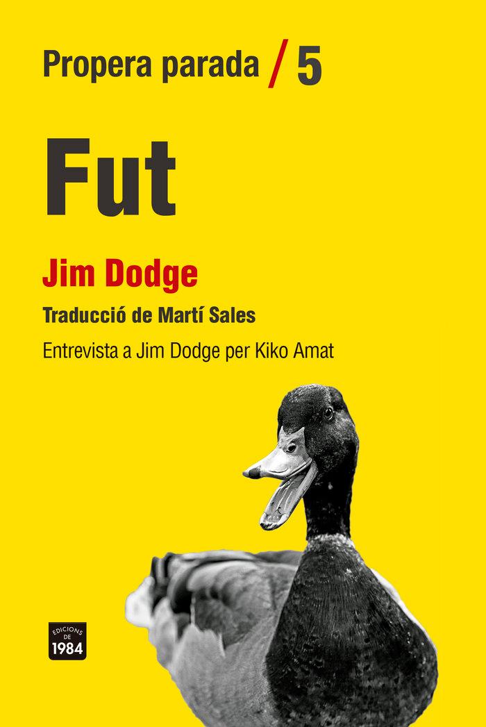 Vorderes Coverbild Fut : : entrevista a Jim Dodge per Kiko Amat