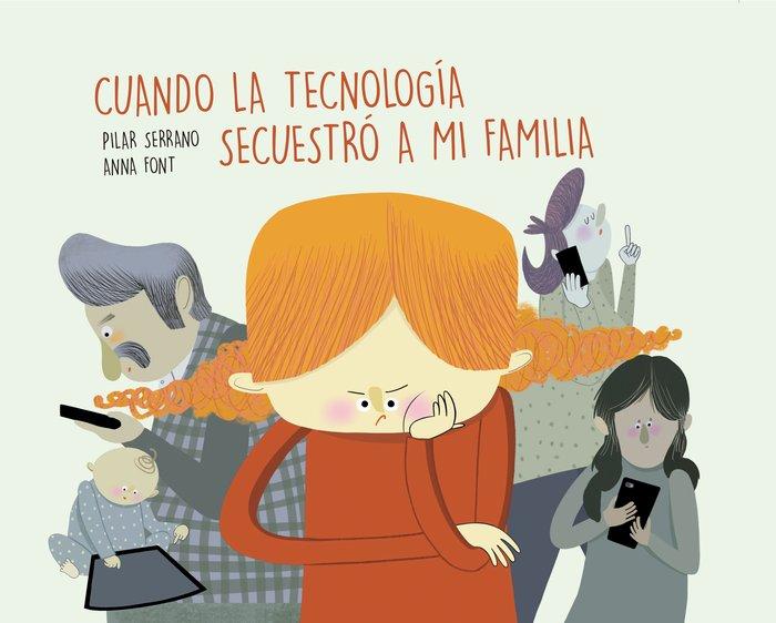 Vorderes Coverbild Cuando la tecnología secuestró a mi familia