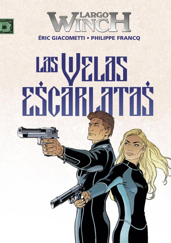 Vorderes Coverbild Largo Winch 22. Las velas escarlatas