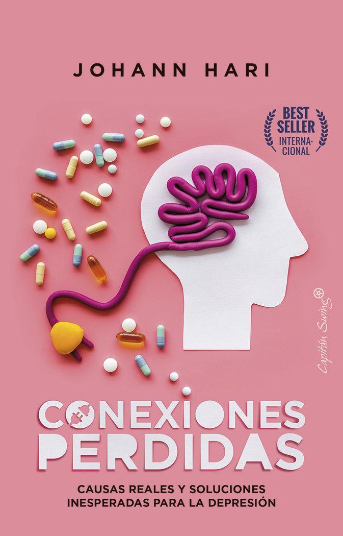Vorderes Coverbild Conexiones perdidas : causas reales y soluciones inesperadas para la depresión
