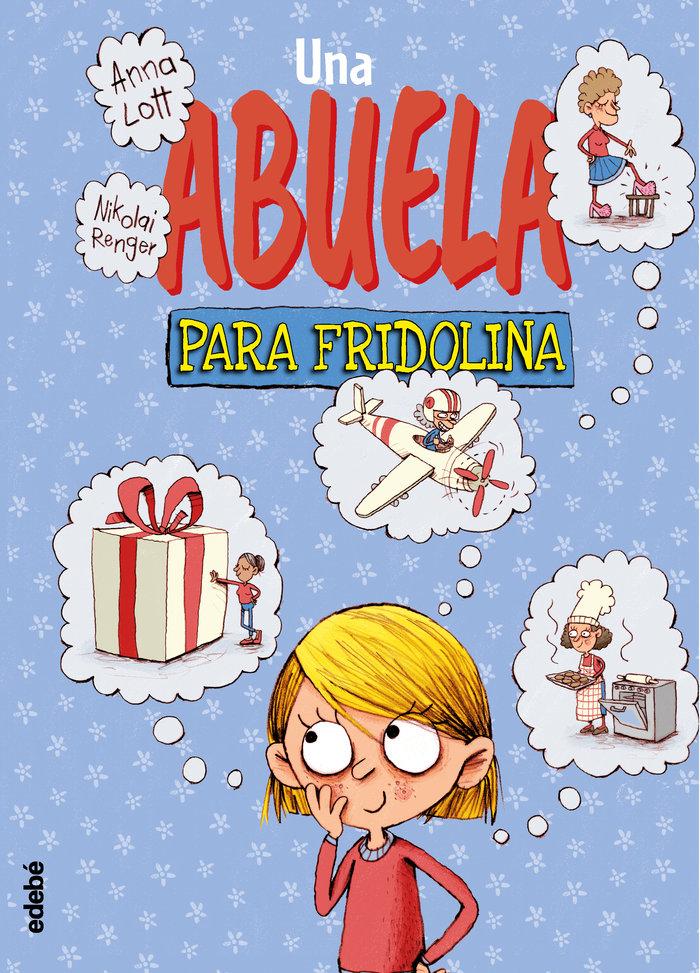 Vorderes Coverbild Una abuela para Fridolina