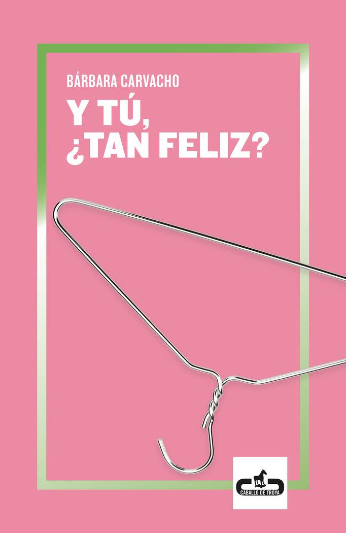 Vorderes Coverbild Y tú, ¿tan feliz?