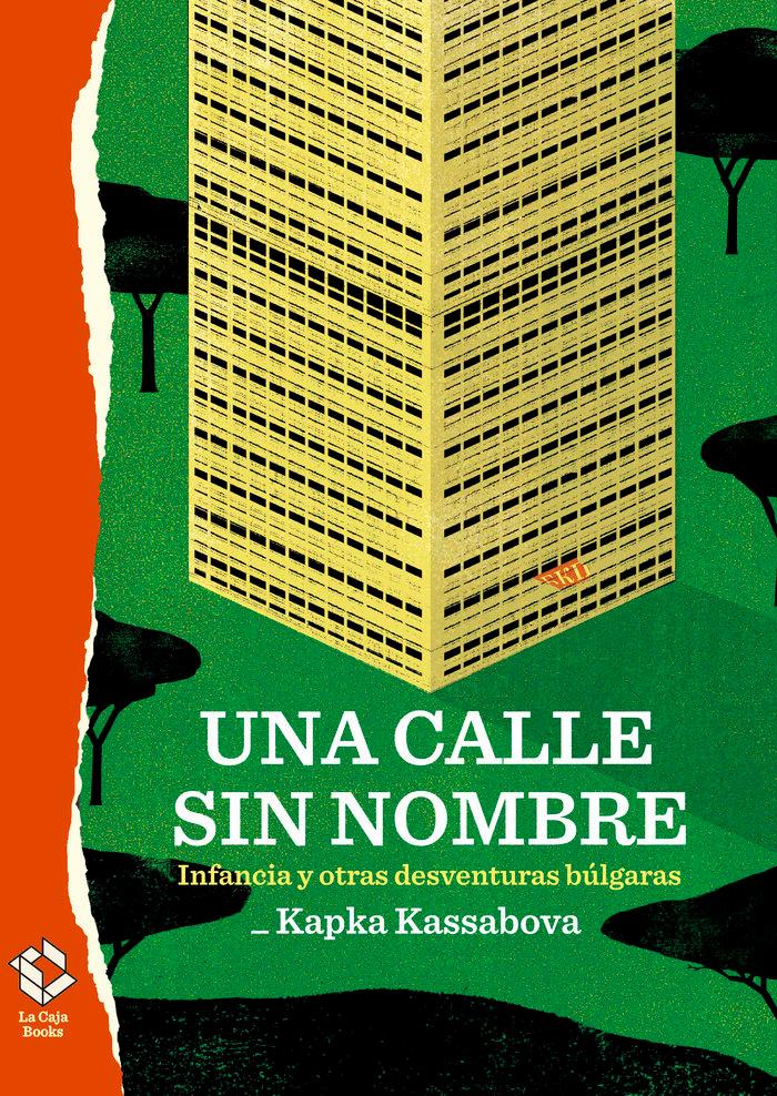 Vorderes Coverbild Una calle sin nombre : infancia y otras desventuras búlgaras