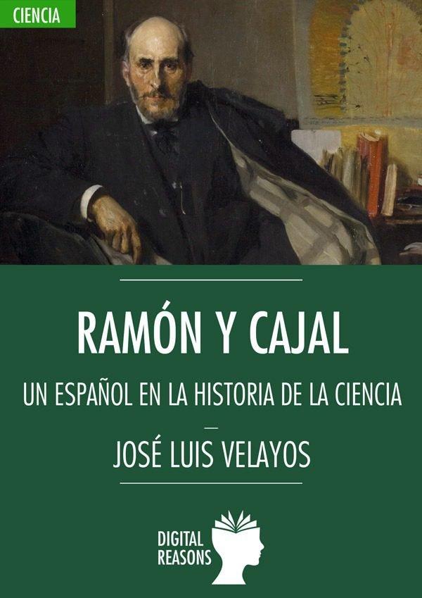 Vorderes Coverbild Ramón y Cajal : un español en la historia de la ciencia