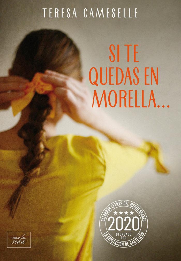 Vorderes Coverbild Si te quedas en Morella--