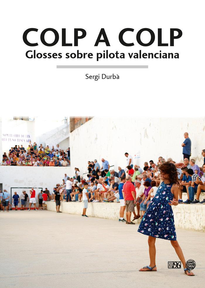 Vorderes Coverbild Colp a colp : glosses sobre pilota valenciana
