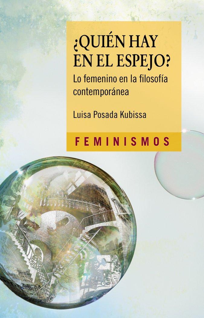Vorderes Coverbild ¿Quién hay en el espejo? : lo femenino en la filosofía contemporánea