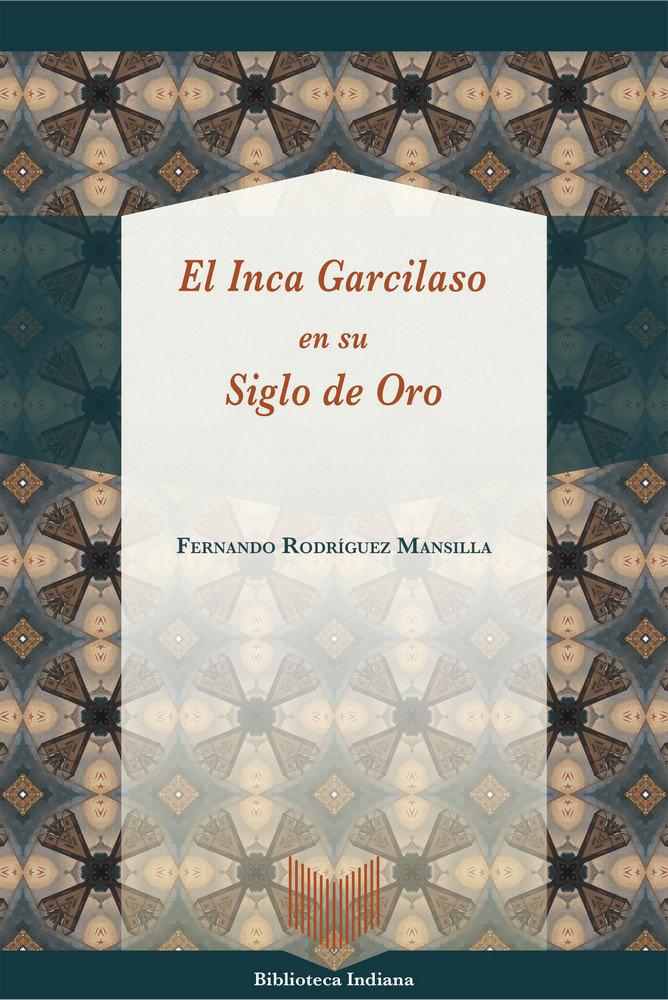 Vorderes Coverbild El Inca Garcilaso en su Siglo de Oro