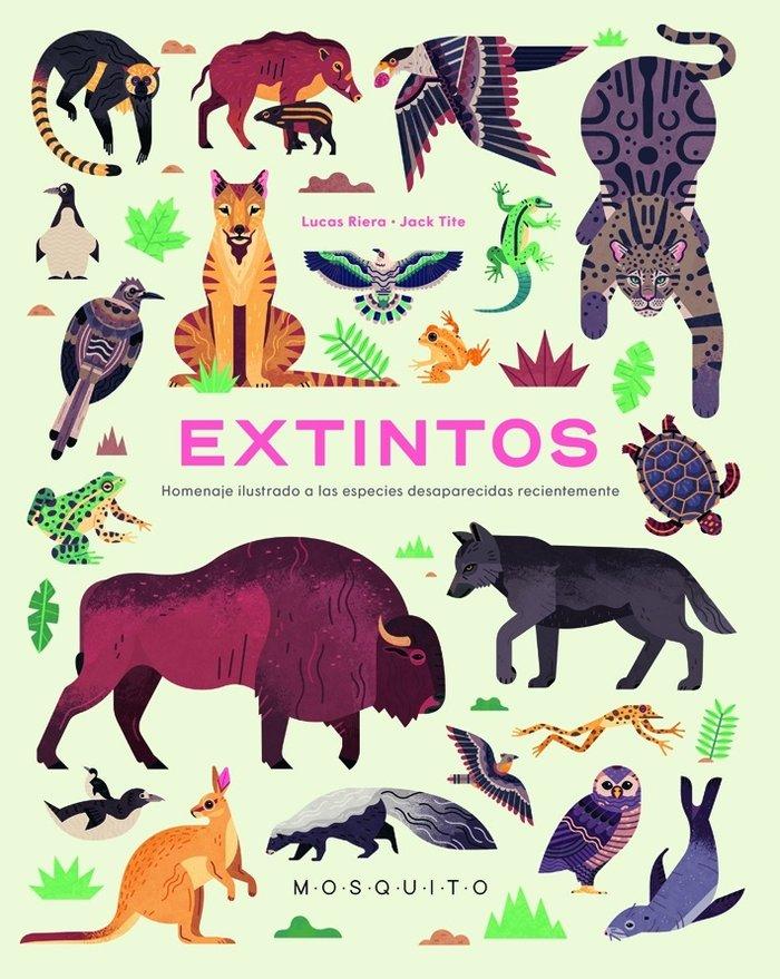 Vorderes Coverbild Extintos : homenaje ilustrado a las especies desaparecidas recientemente