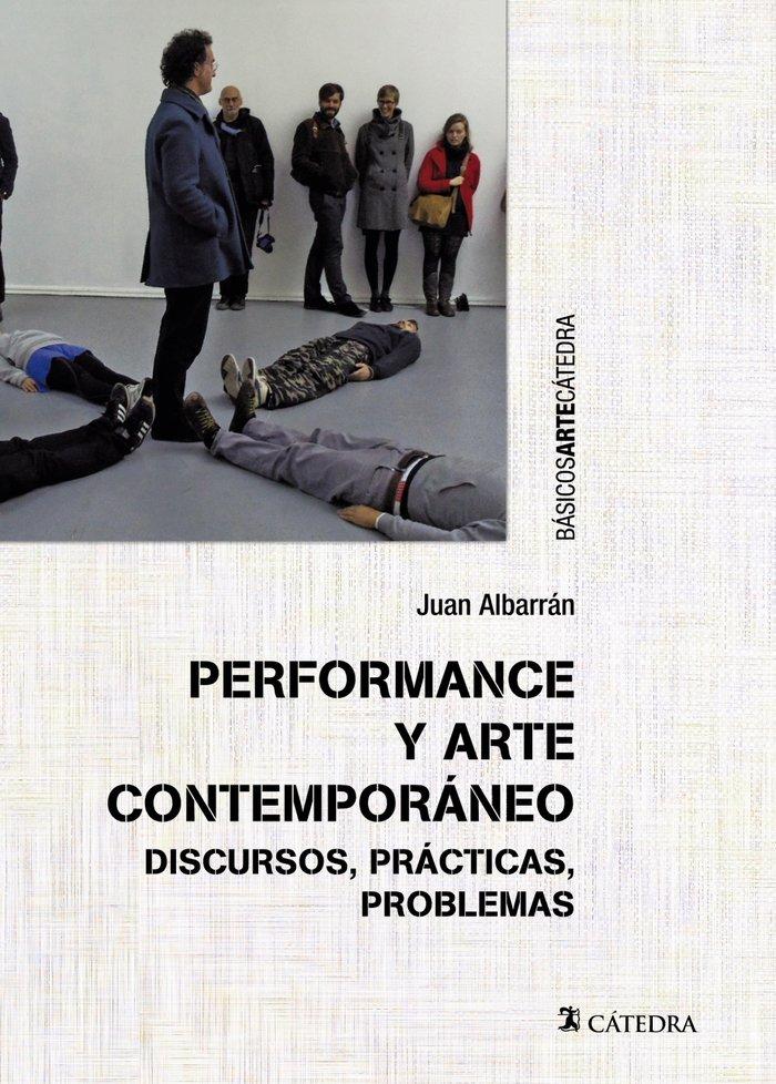 Vorderes Coverbild Performance y arte contemporáneo : discursos, prácticas, problemas