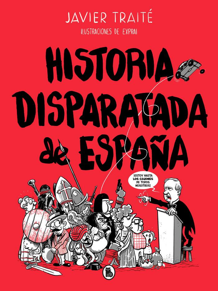 Vorderes Coverbild Historia disparatada de España