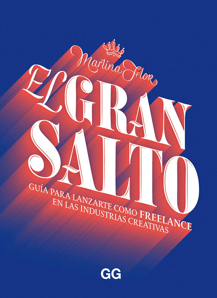 Vorderes Coverbild El gran salto : guía para lanzarte como freelance en las industrias creativas