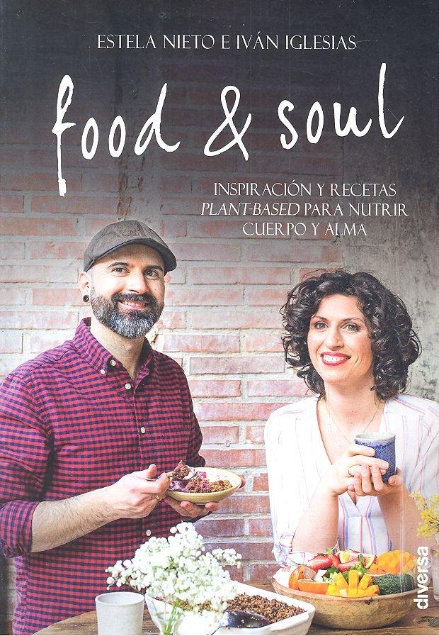 Vorderes Coverbild Food & soul : inspiración y recetas plant-based para nutrir cuerpo y alma