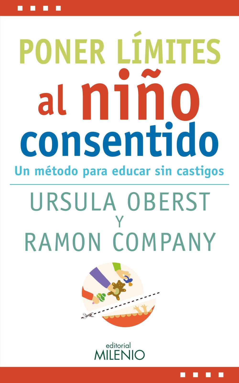 Vorderes Coverbild Poner límites al niño consentido : un método para educar sin castigos