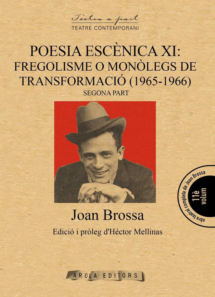 Vorderes Coverbild POESIA ESCÈNICA XI: FREGOLISME O MONÒLEGS DE TRANSFORMACIÓ (1965-1966) [2]