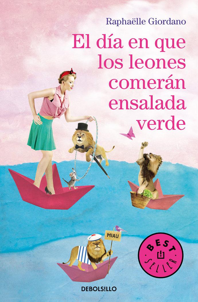 Vorderes Coverbild El día en que los leones comerán ensalada verde