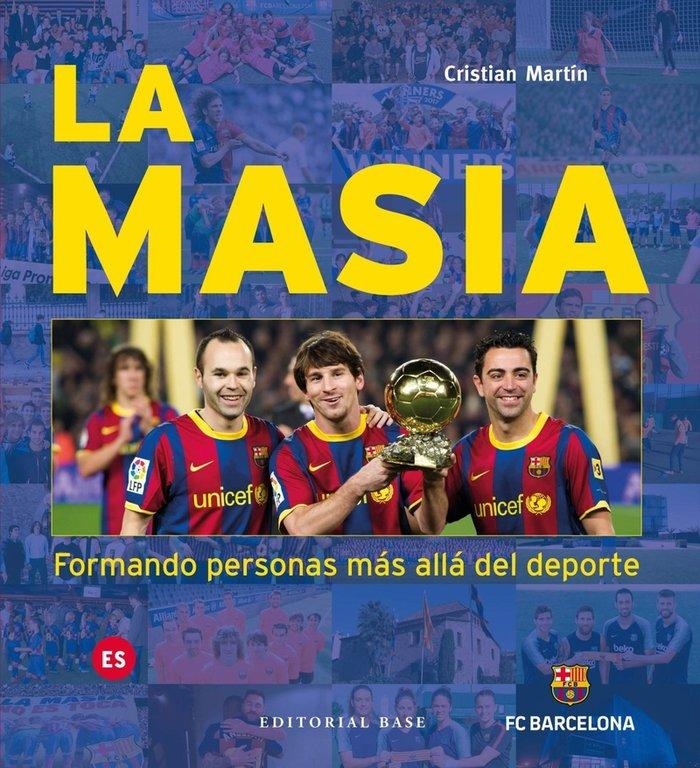 Vorderes Coverbild La Masia. Formando personas más allá del deporte