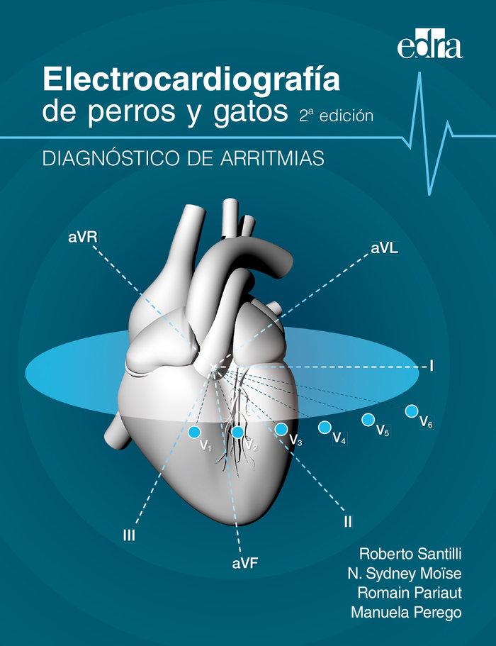Vorderes Coverbild Electrocardiografía de Perros Y Gatos 2a Edición. Diagnóstico de Arritmias.