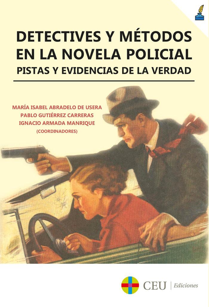 Vorderes Coverbild Detectives y métodos en la novela policial : pistas y evidencias de la verdad