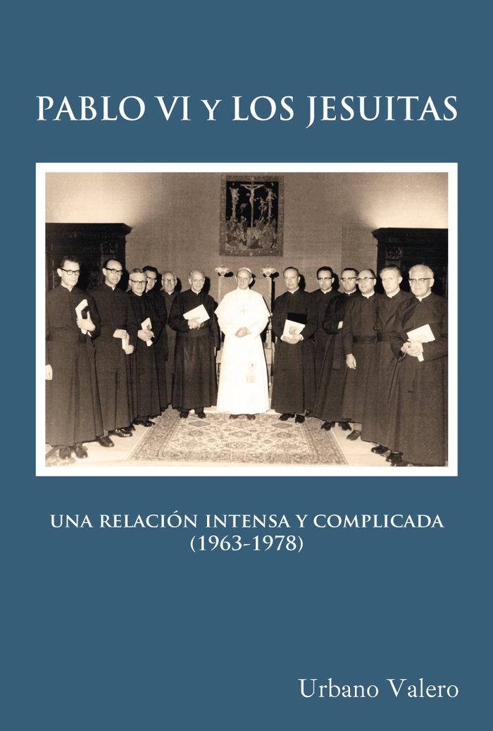 Vorderes Coverbild Pablo VI y los jesuitas : una relación intensa y complicada (1963-1978)