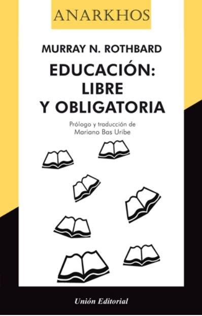 Vorderes Coverbild Educación : libre y obligatoria