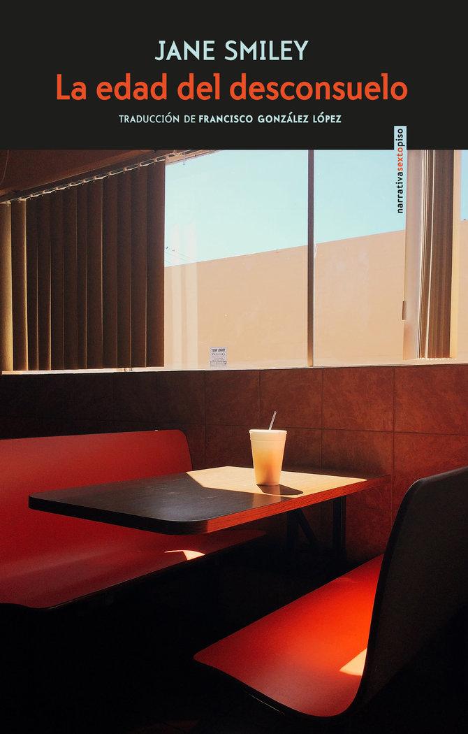 Vorderes Coverbild La edad del desconsuelo
