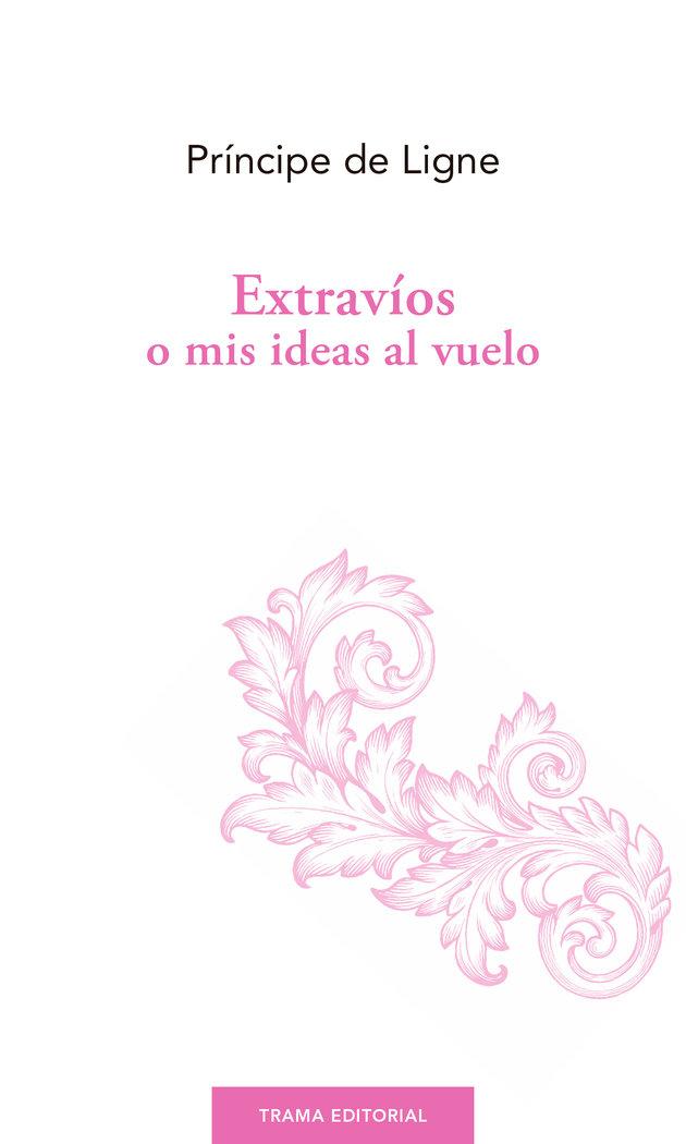 Vorderes Coverbild Extravíos o mis ideas al vuelo