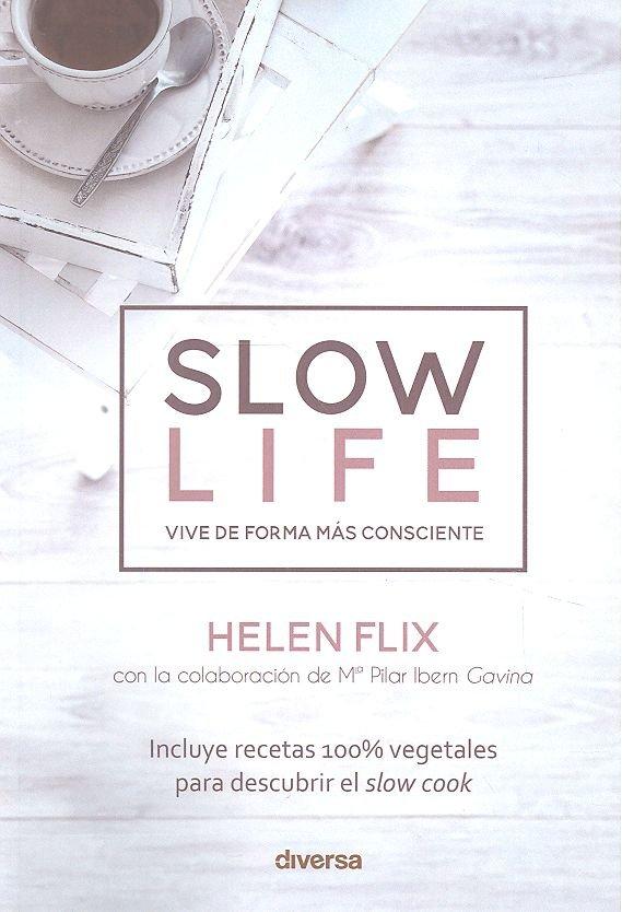 Vorderes Coverbild Slow life : vivir de forma más consciente