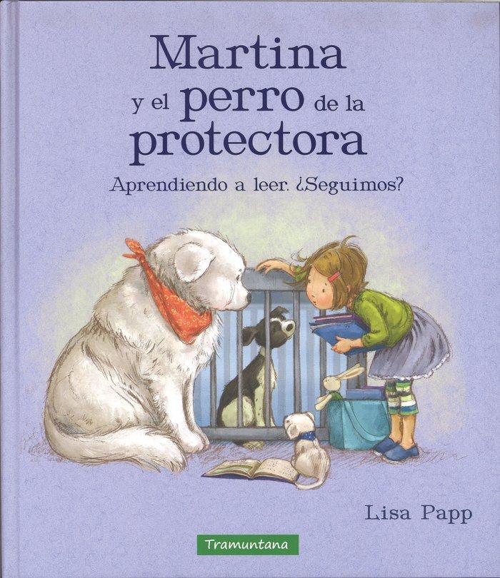 Vorderes Coverbild Martina y el perro de la protectora : aprendiendo a leer ¿seguimos?