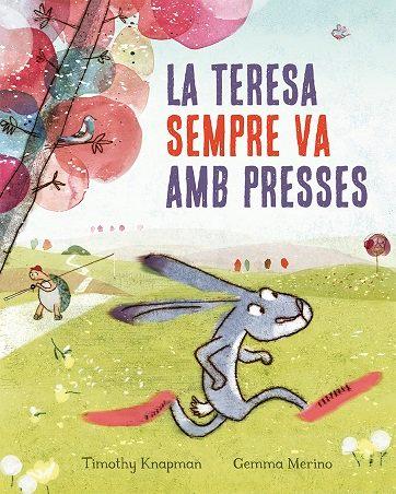 Vorderes Coverbild La Teresa sempre va amb presses