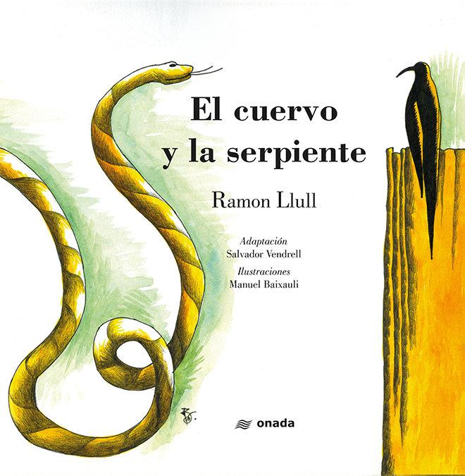 Vorderes Coverbild El cuervo y la serpiente