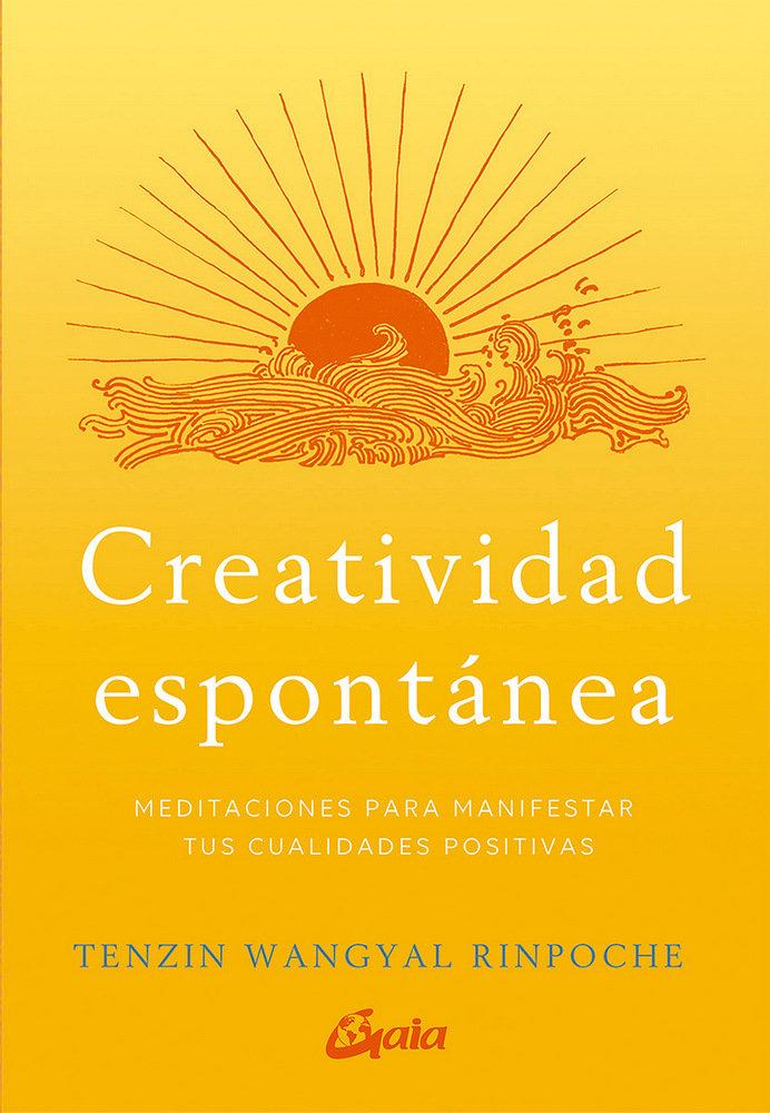 Vorderes Coverbild Creatividad espontánea : meditaciones para manifestar tus cualidades positivas