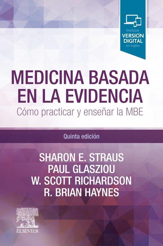 Vorderes Coverbild Medicina basada en la evidencia : cómo practicar y enseñar la medicina basada en la evidencia