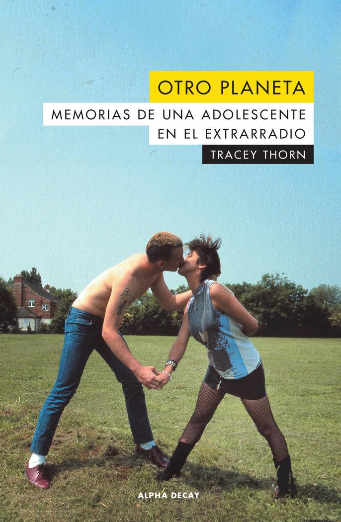 Vorderes Coverbild Otro planeta : memorias de una adolescente en el extrarradio