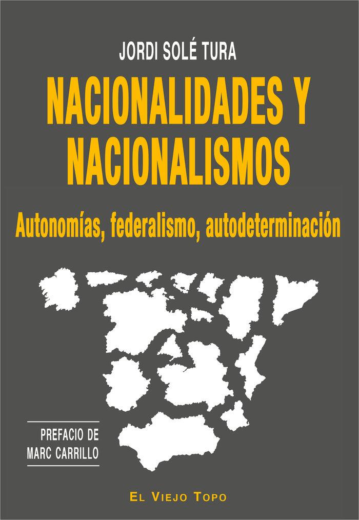 Vorderes Coverbild Nacionalidades y nacionalismos : autonomías, federalismo, autodeterminación