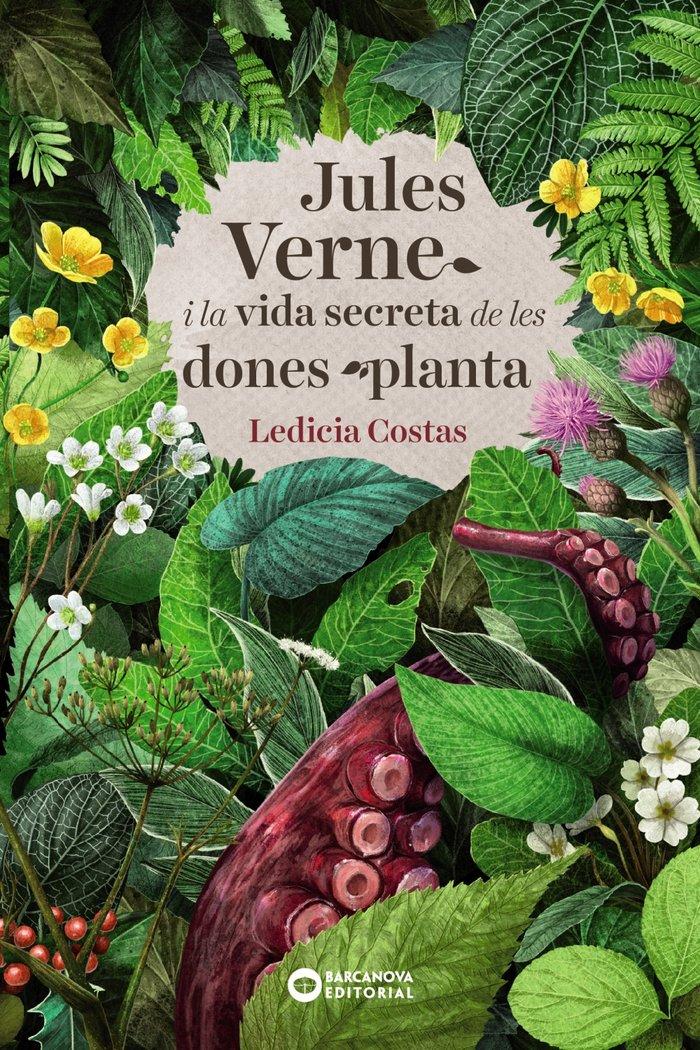 Vorderes Coverbild Jules Verne i la vida secreta de les dones planta
