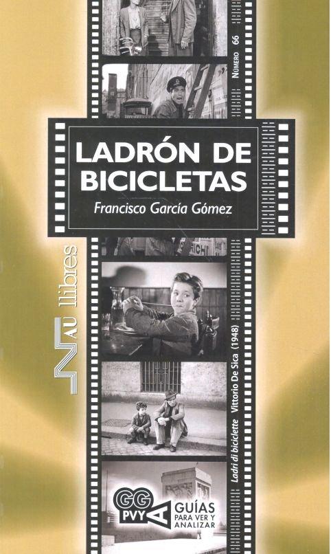 Vorderes Coverbild Ladrón de bicicletas = Ladri di biciclette : Vittorio De Sica, 1948