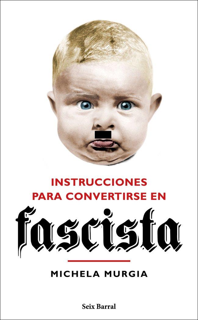 Vorderes Coverbild Instrucciones para convertirse en fascista