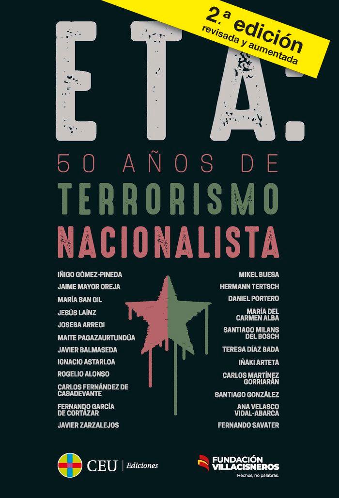 Vorderes Coverbild ETA: 50 años de terrorismo nacionalista + Diccionario breve para entender el terrorismo de ETA