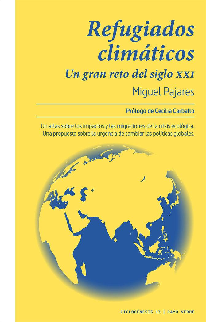 Vorderes Coverbild Refugiados climáticos : un gran reto del siglo XXI