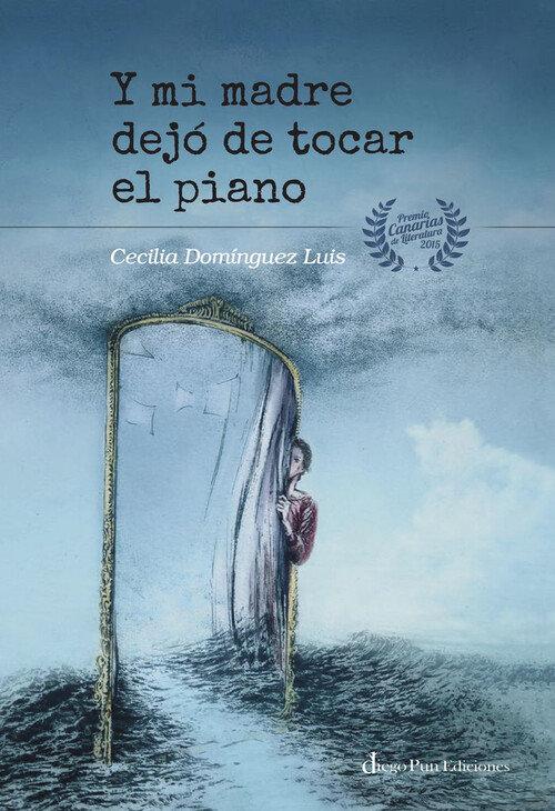Vorderes Coverbild Y mi madre dejo de tocar el piano