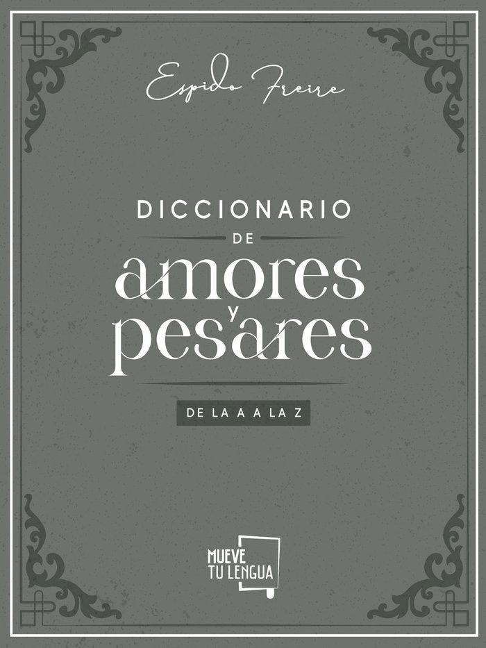 Vorderes Coverbild Diccionario de amores y pesares de la A a la Z