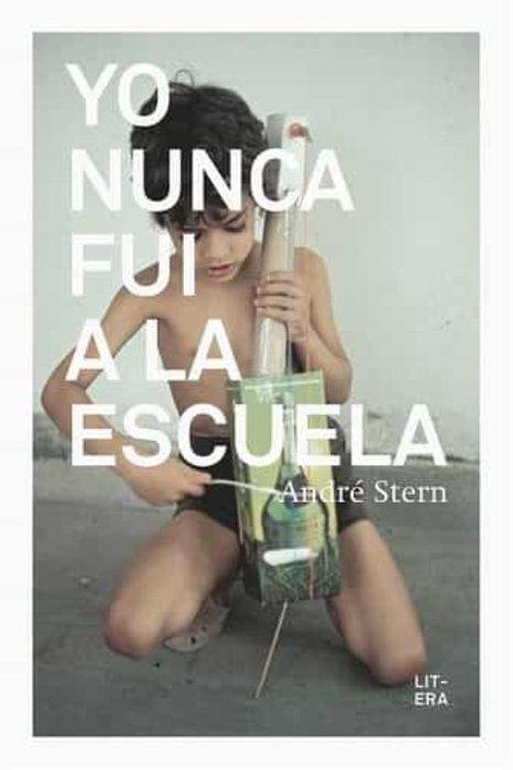 Vorderes Coverbild Yo nunca fui a la escuela